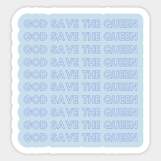 God save the Queen Sticker by MessageOnApparel